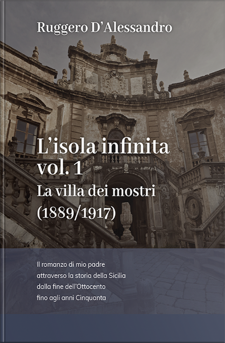 Ruggero D'Alessandro 4 L'isola infinita Vol.1 - La Villa dei Mostri