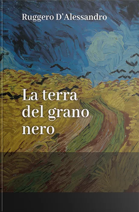 Ruggero D'Alessandro 2 Copertina libro La terra del grano nero